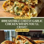 best recipe for cheesy garlic chicken wraps recipe 2026 07 26 234459 1