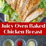 juicy oven baked chicken breast 2026 07 26 234527 462x1024 1