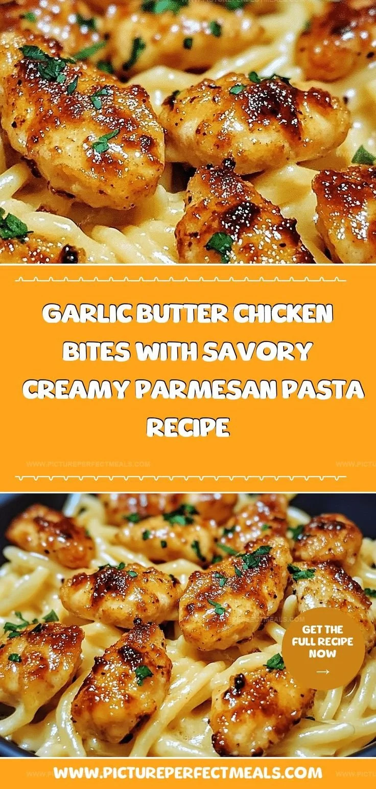 Sizzling garlic butter chicken bites served with creamy parmesan pasta