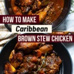 brown stew chicken recipe butter be ready 2026 08 06 183319 569x1024 1