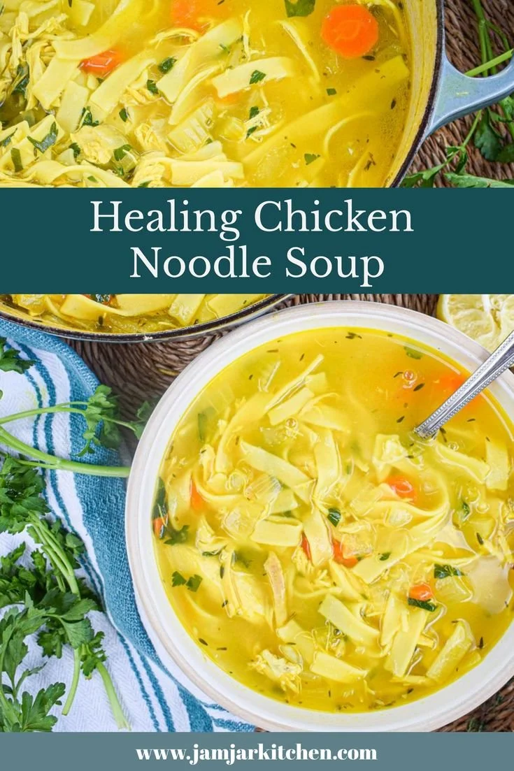 Bowl of Healing Chicken Noodle Soup from The Jam Jar Kitchen with vegetables and noodles.