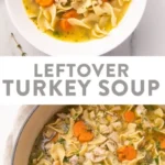 turkey noodle soup recipe leftover turkey soup 2026 08 07 182705 487x1024 1